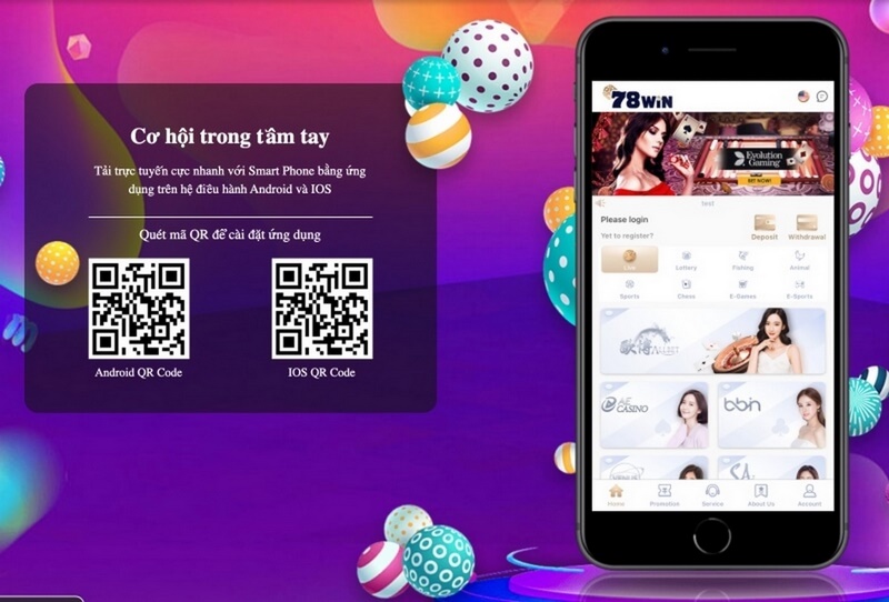 Tải ứng dụng 78WIN để trải nghiệm trên điện thoại